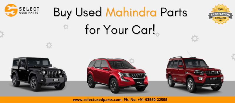 Buy Used Mahindra Parts for Your Car!