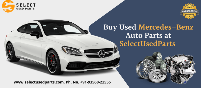 Buy Used Mercedes-Benz Auto Parts at SelectUsedParts